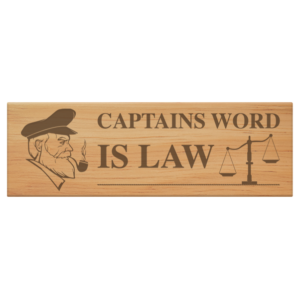 Captains Word Is Law